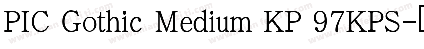 PIC Gothic Medium KP 97KPS字体转换